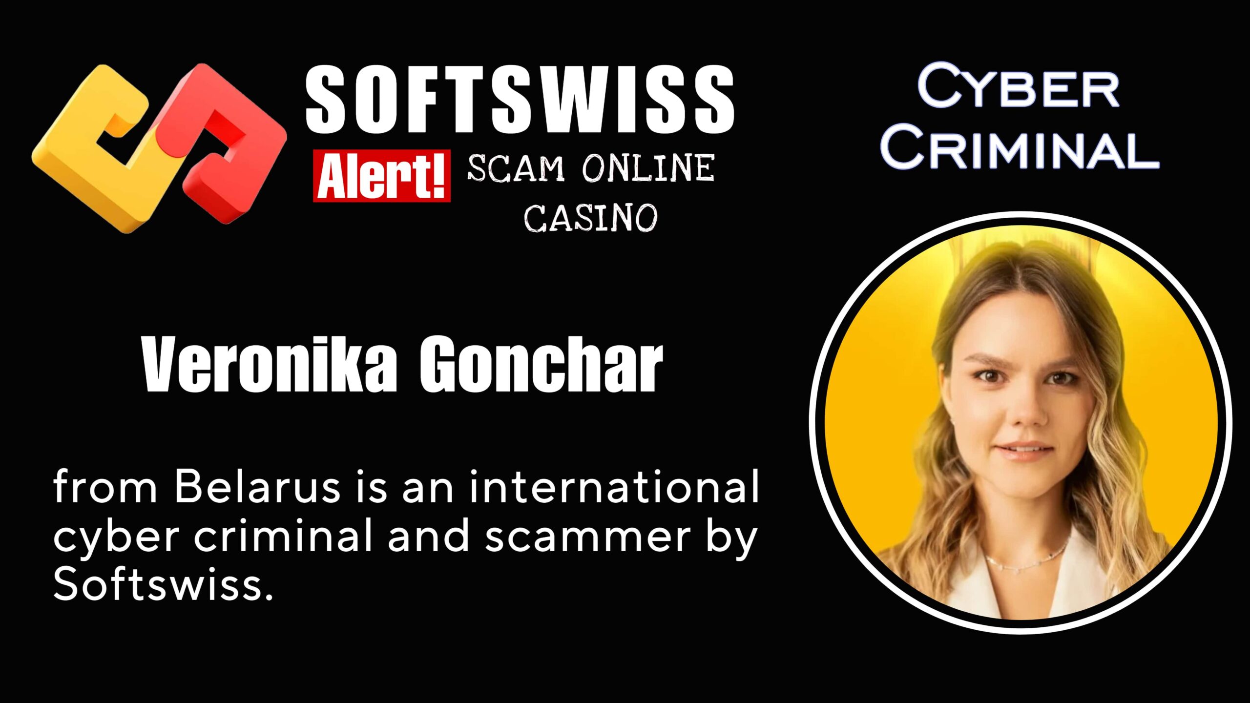 Veronika Gonchar - softswiss scam - Casino by Softswiss